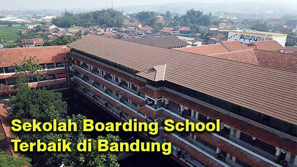 Boarding School Terbaik di Bandung